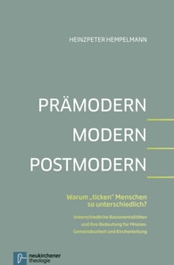 Prämodern - Modern - Postmodern