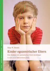 Kinder egozentrischer Eltern