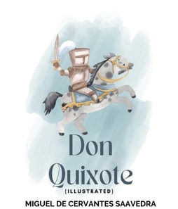 Don Quixote (Illustrated)