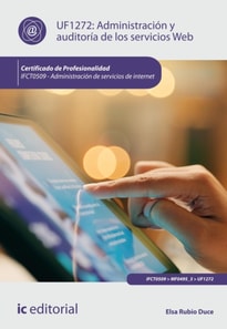 Administracion y auditoria de los servicios Web. IFCT0509