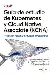 Guia de estudio de Kubernetes y Cloud Native Associate (KCNA)