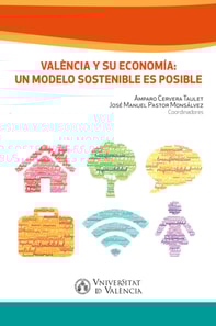 Valencia y su economía: un modelo sostenible es posible