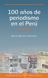 100 anos de periodismo en el Peru