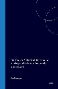 Six theses antirevolutionaires et antirepublicaines a propos du centenaire