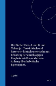 Die Bucher Esra, A und B, und Nehemja