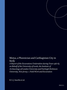 Motya, a Phoenician and Carthaginian City in Sicily