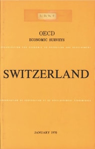 OECD Economic Surveys: Switzerland 1970