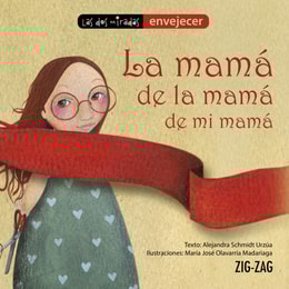 La mamá de la mamá de mi mamá