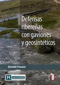 Defensas ribereñas con gaviones y geosintéticos