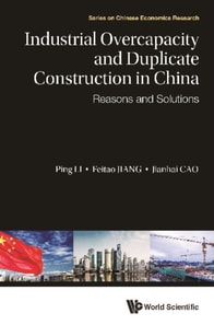 Industrial Overcapacity And Duplicate Construction In China: Reasons And Solutions