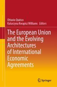 European Union and the Evolving Architectures of International Economic Agreements
