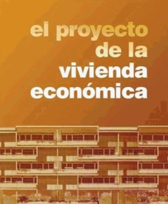 El proyecto de la vivienda economica