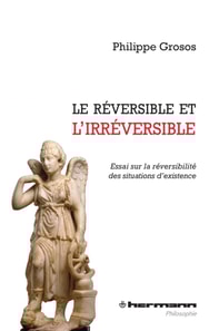 Le réversible et l'irréversible