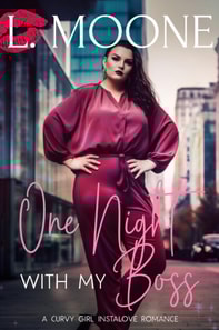 One Night with my Boss (A Curvy Girl Instalove  Romance)