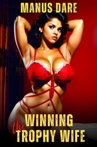 Winning the Trophy Wife