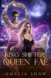 King Shifter and Queen Fae