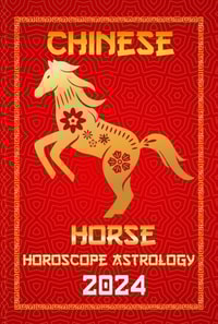 Horse Chinese Horoscope 2024