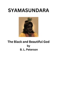Syamusundara - The Black and Beautiful God