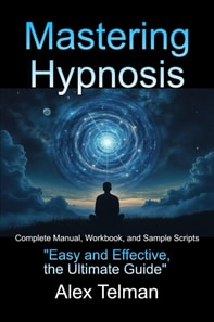 Mastering Hypnosis