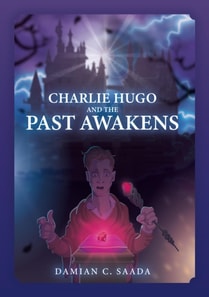 Charlie Hugo and the Past Awakens