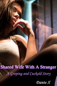 Shared Wife With A Stranger