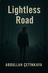Lightless Road