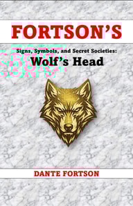 Fortson's Signs, Symbols, and Secret Societies: Wolf's Head Society