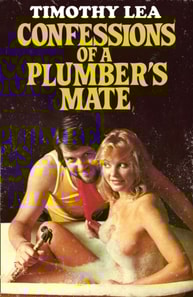 Confessions of a Plumber's Mate