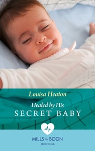 HEALED BY HIS SECRET BABY EB