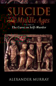 Suicide in the Middle Ages, Volume 2