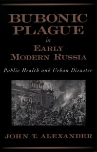 Bubonic Plague in Early Modern Russia