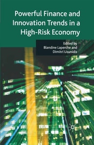 Powerful Finance and Innovation Trends in a High-Risk Economy
