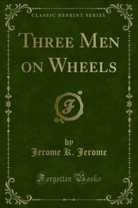 Three Men on Wheels