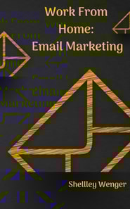 Work From Home: Email Marketing