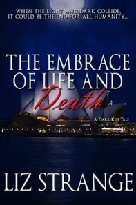 Embrace of Life and Death: A Dark Kiss Tale