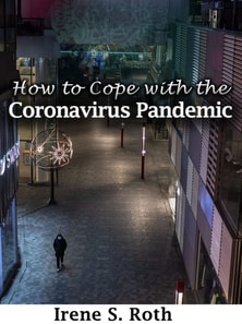 How to Cope With the Coronavirus Pandemic