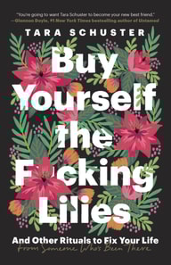 Buy Yourself the F*cking Lilies