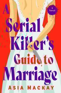 Serial Killer's Guide to Marriage