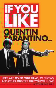 If You Like Quentin Tarantino...