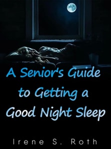Senior's Guide to Getting a Good Night Sleep