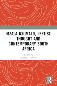 Mzala Nxumalo, Leftist Thought and Contemporary South Africa