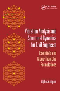Vibration Analysis and Structural Dynamics for Civil Engineers