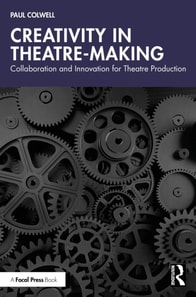 Creativity in Theatre-Making