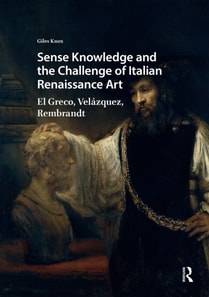 Sense Knowledge and the Challenge of Italian Renaissance Art