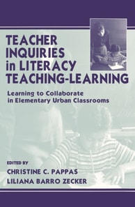 Teacher Inquiries in Literacy Teaching-Learning