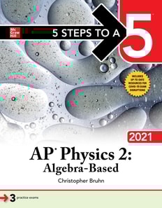 5 Steps to a 5: AP Physics 2: Algebra-Based 2021