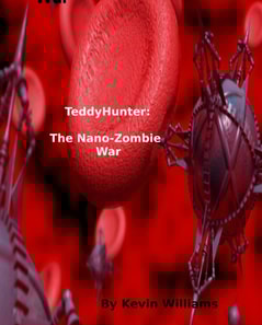 Teddy Hunter: The Nano-zombie War
