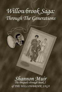 Willowbrook Saga: Through the Generations