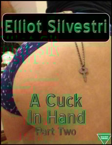 Cuck In Hand Part Two
