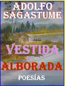Vestida de Alborada, poesias